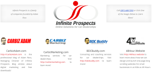 Infinite Prospects is now a family of divisions - CarbizMarketing, BDC Buddy, 48 Hour Website and CarbizAdam